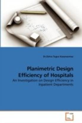 Planimetric Design Efficiency of Hospitals