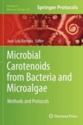 Microbial Carotenoids from Bacteria and Microalgae 2012 Edition