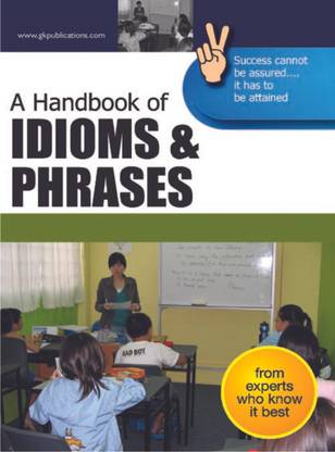 A Handbook of Idioms & Phares