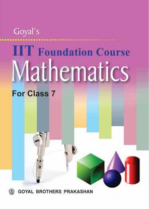 Goyal’S Iit Foundation Course In Mathematics For Class 7
