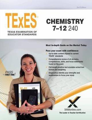 TExES Chemistry 7-12 240 Teacher Certification Study Guide Test Prep