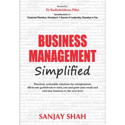 Business Management Simplified  - Practical, Actionable Solutions For Entrepreneurs 1 Edition