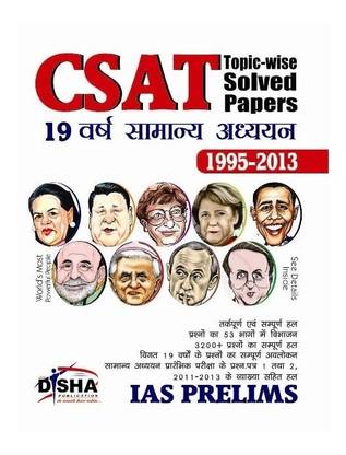 19 Years IAS Prelims (Csat) General Studies Topic-Wise Solved Papers (1995-2013)  - IAS Prelims - 19 Varsh Samanya Adyayan