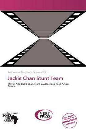 Jackie Chan Stunt Team