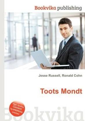 Toots Mondt