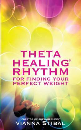 Theta Healing Rhythm for Finding Your Perfect Weight