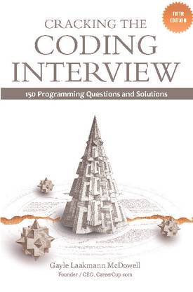 Cracking the Coding Interview  - 150 Programming Questions and Solutions 5th Edition