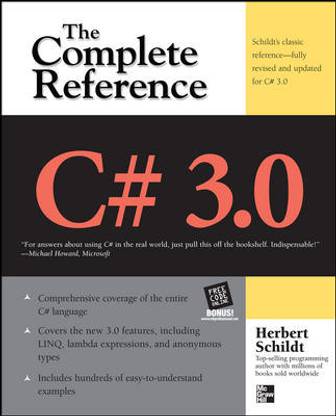 C# 3.0  - The Complete Reference 1st Edition
