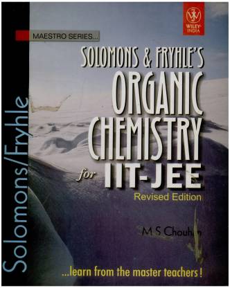 Solomons & Fryhle's Organic Chemistry for IIT-JEE