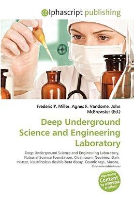Deep Underground Science and Engineering Laboratory