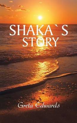 Shakas Story