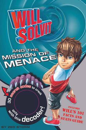 Will Solvit Novels: Will Solvit and the Mission of Menace Bk. 2