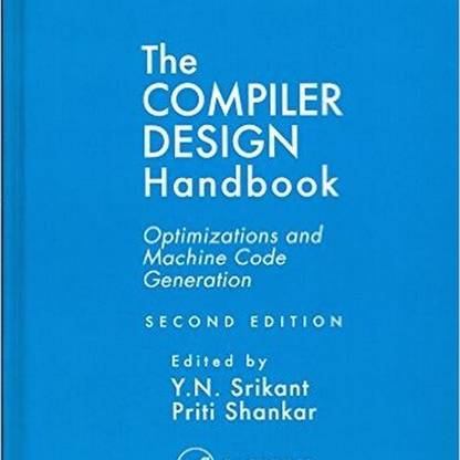 THE COMPILER DESIGN HANDBOOK OPTIMIZATIONS