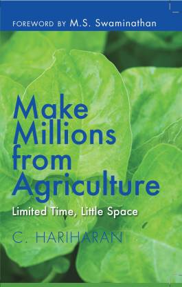 Earn Millions from Agriculture, Less Time, Liitle Space  - Limited Time, Little Space