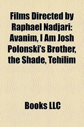 Films Directed by Raphael Nadjari (Study Guide)