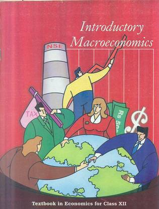 Introduction Macroeconomics (Class XII)