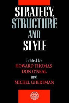 Strategy, Structure and Style