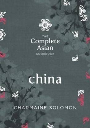 Complete Asian Cookbook - China