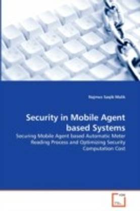 Security in Mobile Agent based Systems