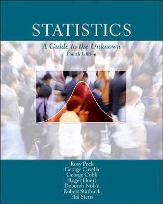 Statistics: A Guide to the Unknown