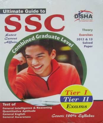 Ultimate Guide to SSC  - Combined Graduate Level - Tier 1 and 2 Exams