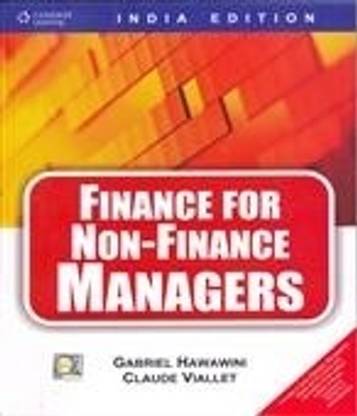 Finance for Non-Finance Managers 1st Edition