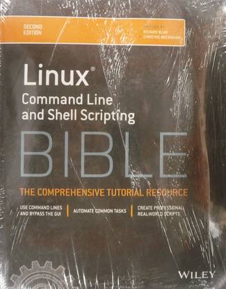 Linux Command Line and Shell Scripting Bible