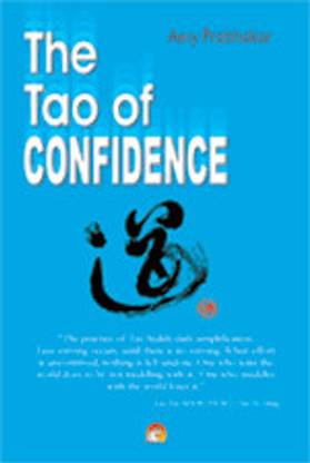The Tao of Confidence