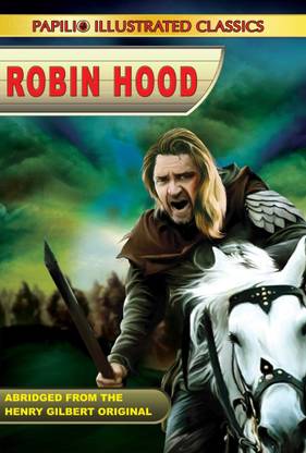 ROBIN HOOD (Abridged and Illustrated)