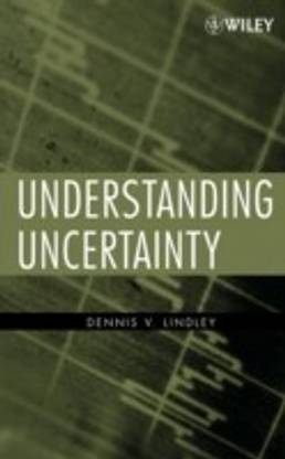 Understanding Uncertainty 11 Edition