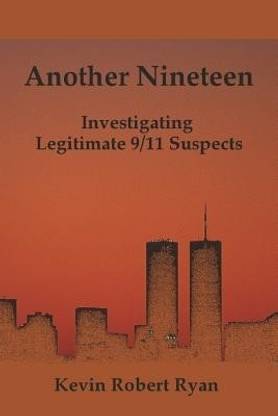 Another Nineteen  - Investigating Legitimate 9/11 Suspects