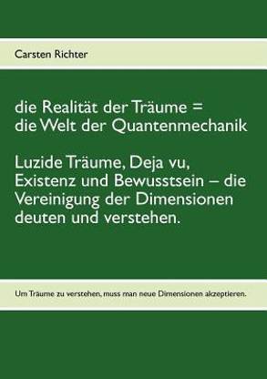 Die Realit?t der Tr?ume = die Welt der Quantenmechanik