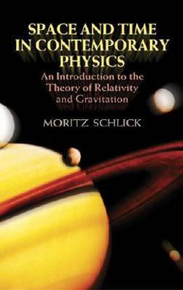 Space and Time in Contemporary Physics: An Introduction to the Theory of Relativity and Gravitation 01 Edition