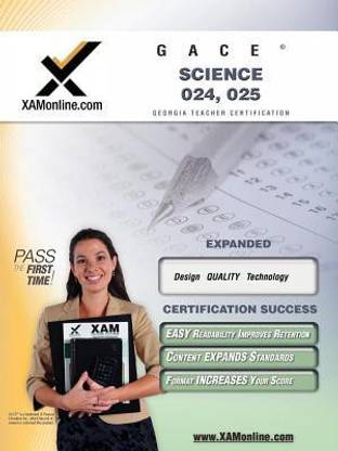 Gace Science 024, 025 Teacher Certification Test Prep Study Guide