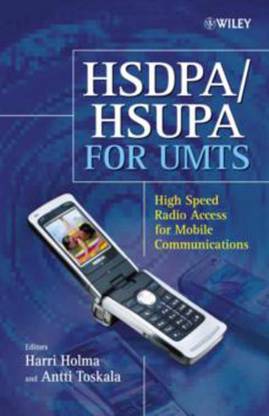 HSDPA/HSUPA for UMTS illustrated edition Edition