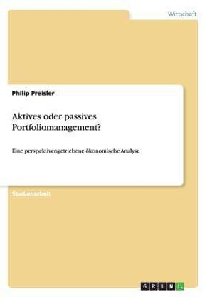 Aktives oder passives Portfoliomanagement?