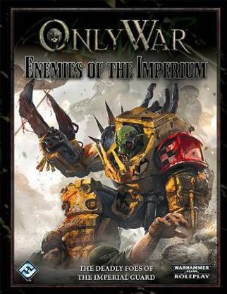 Only War: Enemies of the Imperium