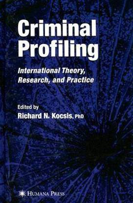 Criminal Profiling 1st Edition