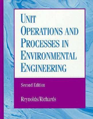 Unit Operations and Processes in Environmental Engineering