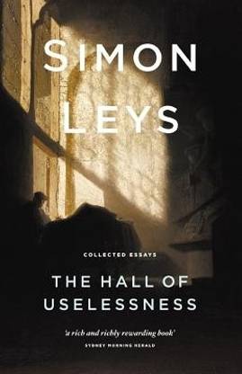 The Hall of Uselessness: Collected Essays