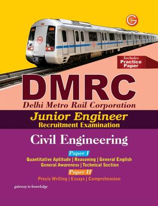 DMRC Junior Engineer Recruitment Examination : Civil Engineering Includes Practice Paper (Paper - 1 & 2) 8th  Edition