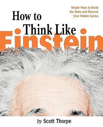 How to Think Like Einstein