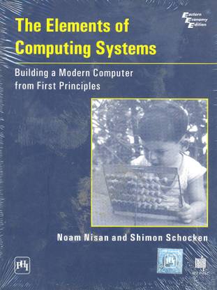 The Elements of Computing Systems