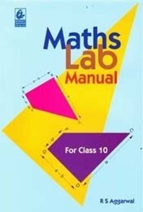 Maths Lab Manual For Class 10 / E1 01 Edition