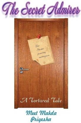 The Secret Admirer  - A Tortured Tale
