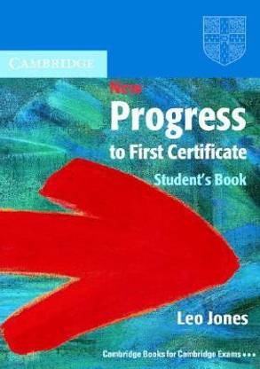 New Progress to First Certificate Student's Book Student Manual/Study Guide Edition