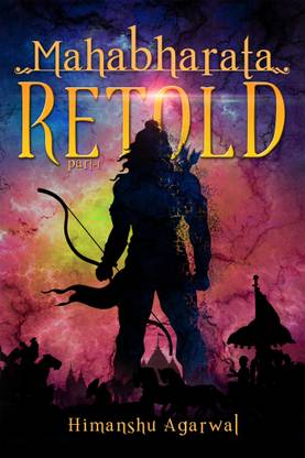 Mahabharata Retold  - Part - 1