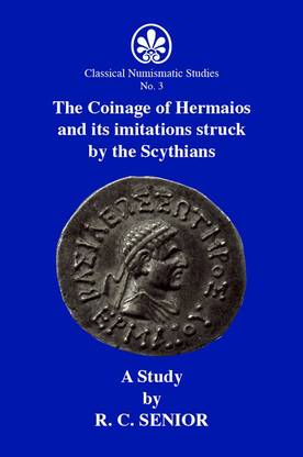 The Coinage of Hermaios and its imitations struck by the Scythians