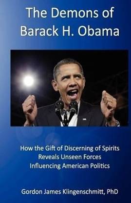 The Demons of Barack H. Obama