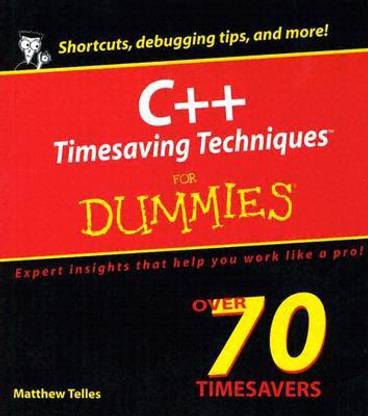 C++ Timesaving Techniques For Dummies